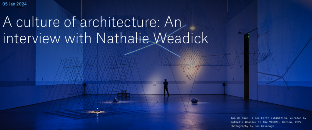 Nathalie Weadick A Culture of Architecture Interview - Nathalie Weadick